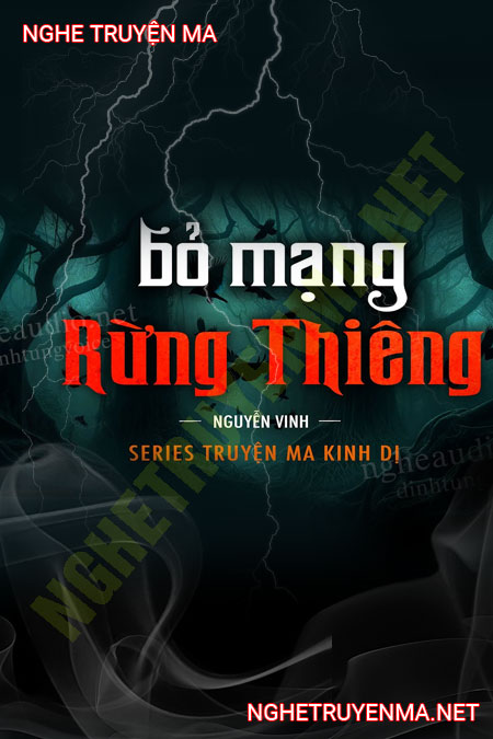 Bỏ Mạng Rừng Thiêng