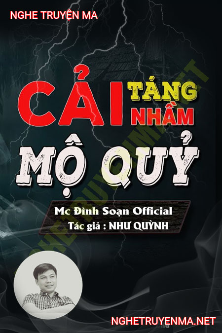 Cải Táng Nhầm Mộ Quỷ