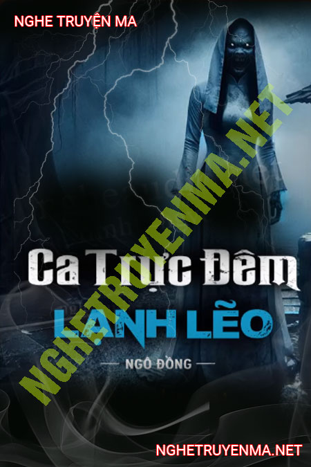 Ca Trực Đêm Lạnh Lẽo