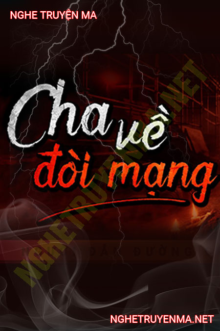 Cha Về Đòi Mạng