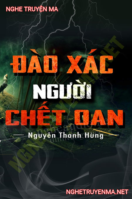 Đào X.ác Người C.hết Oan