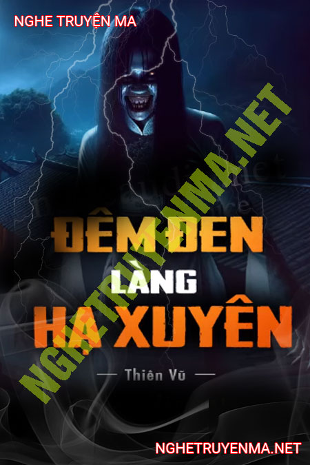 Đêm Đen Làng Hạ Xuyên