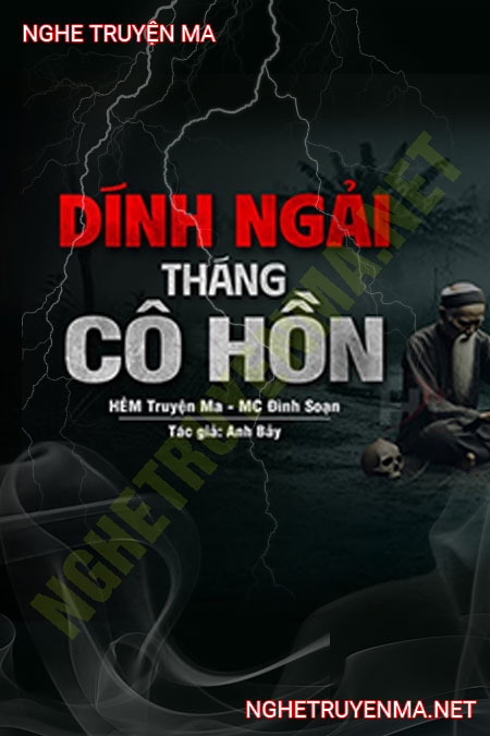 Dính Ngải Tháng Cô Hồn