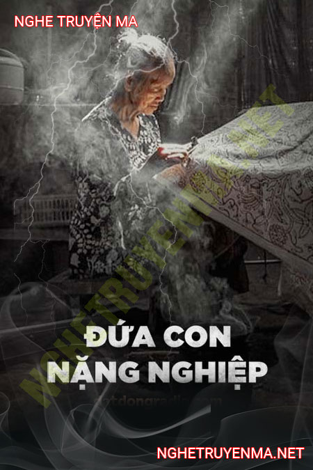 Đứa Con Nặng Nghiệp