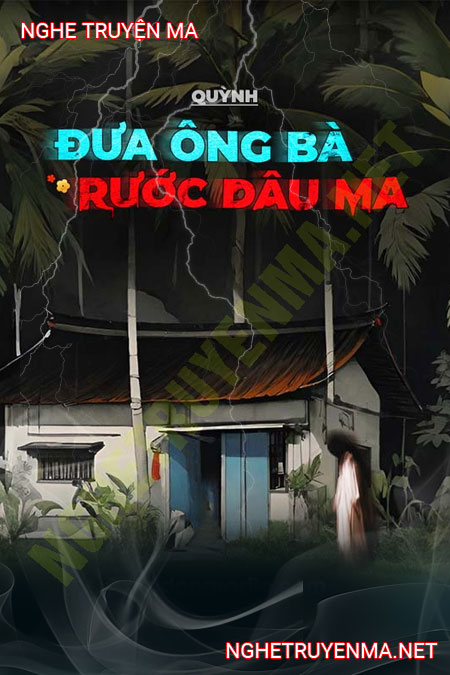 Đưa Ông Bà Rước Dâu Ma