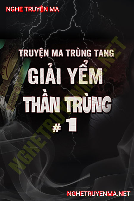 Giải Yểm Thần Trùng