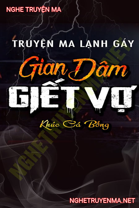 Gian Phu G.iết Vợ