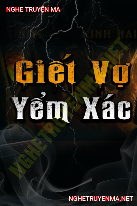 G.iết Vợ Yểm X.ác