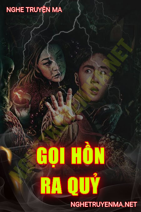 Gọi Hồn Ra Quỷ