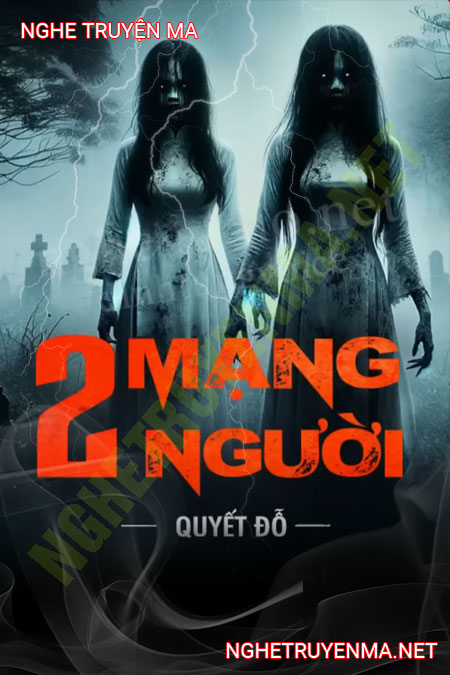 Hai M.ạng Người