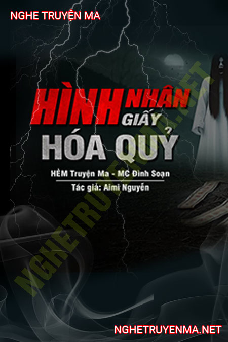 Hình Nhân Giấy Hóa Quỷ