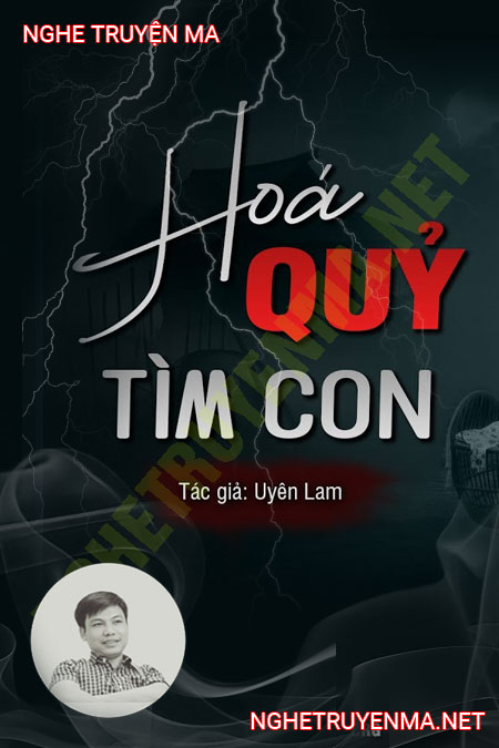 Hoá Quỷ Tìm Con