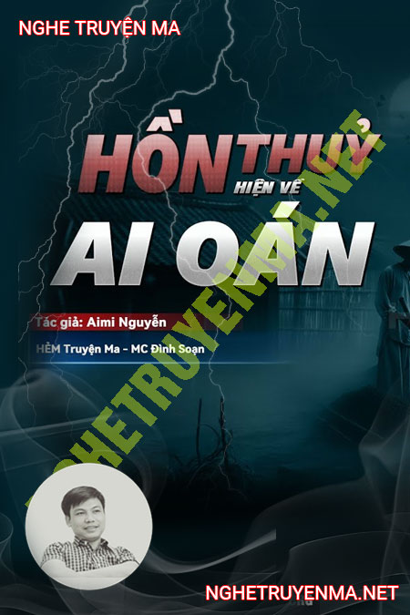 Hồn Thủy Hiện Về Ai Oán