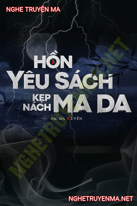 Hồn Yêu Sách Kẹp Nách Ma Da