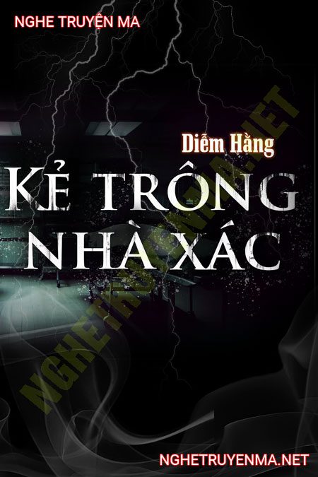 Kẻ Trông Nhà X.ác