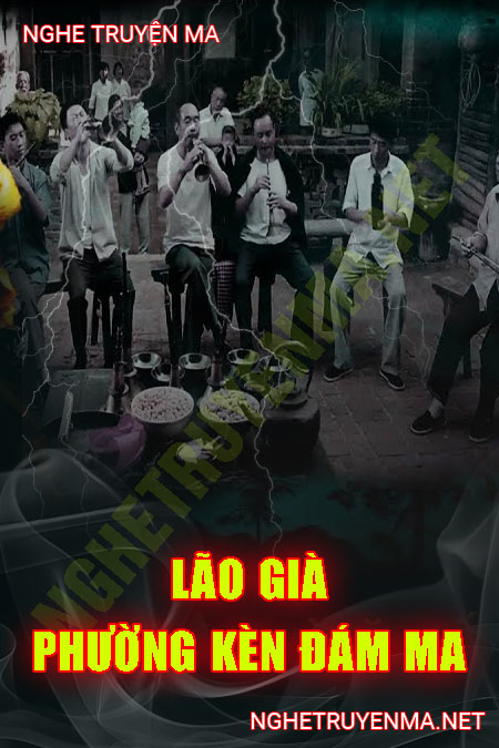 Lão Già Phường Kèn Đám Ma