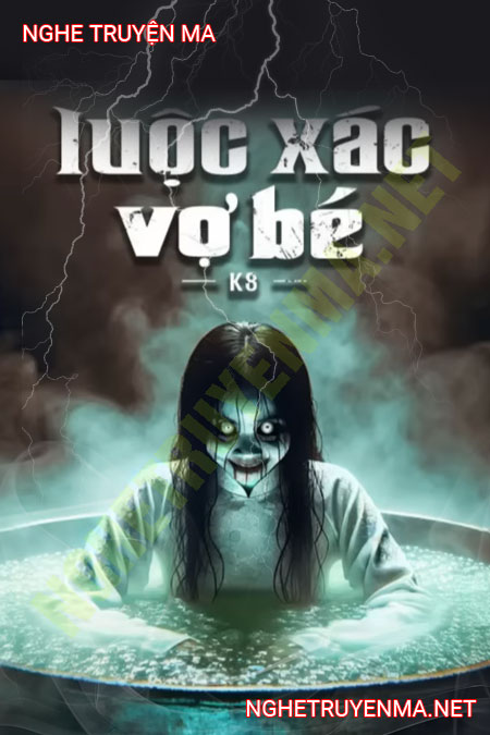 Luộc X.ác Vợ Bé