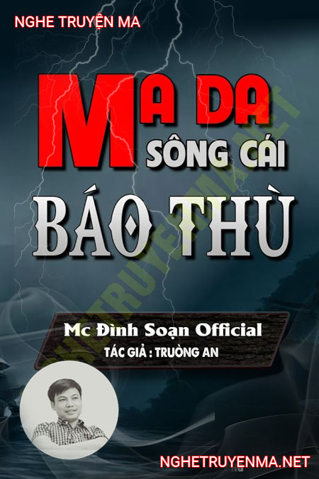 Ma Da Sông Cái Báo Thù