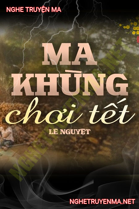 Ma Khùng Chơi Tết