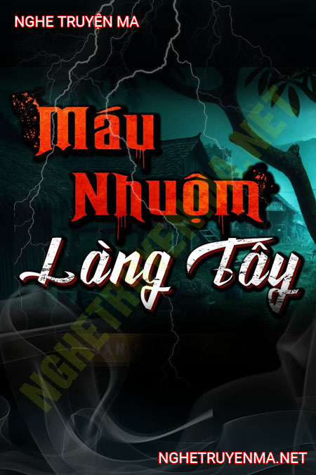 Máu Nhuộm Làng Tây