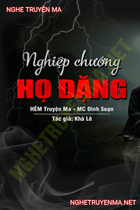 Nghiệp Chướng Họ Đặng