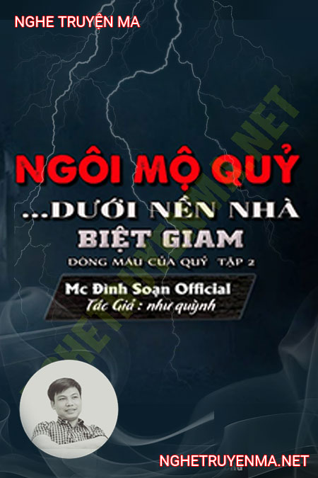 Ngôi Mộ Quỷ Dưới Nền Nhà Biệt Giam