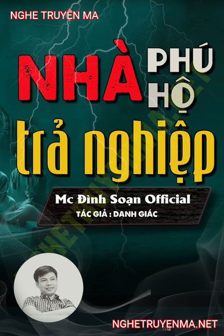 Nhà Phú Hộ Trả Nghiệp