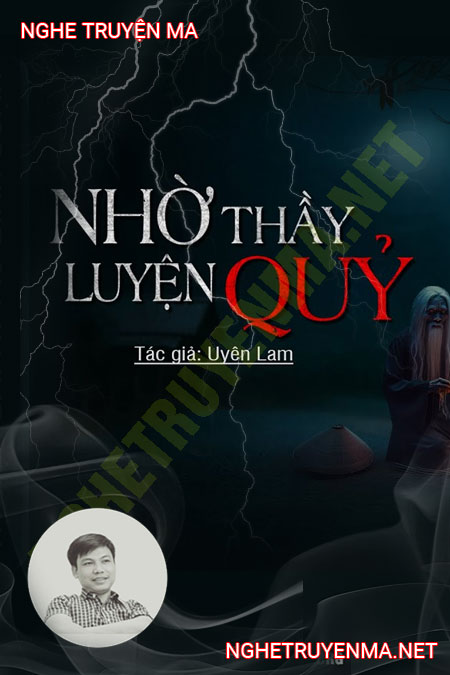 Nhờ Thầy Luyện Quỷ