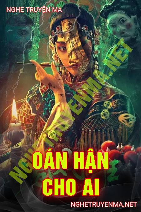 Oán Hận Cho Ai