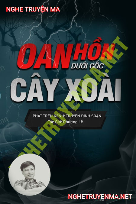 Oan Hồn Dưới Gốc Cây Xoài