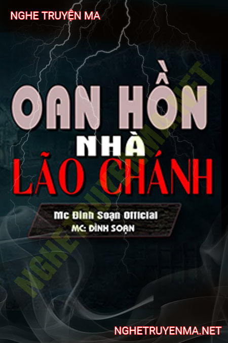 Oan Hồn Nhà Lão Chánh