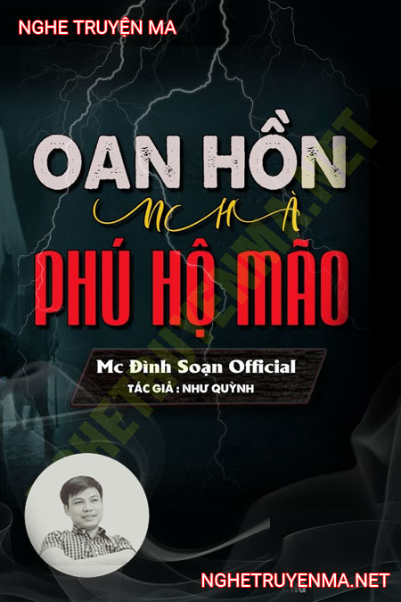 Oan Hồn Nhà Phú Hộ Mão