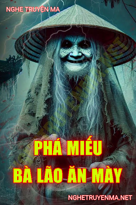 Phá Miếu Thờ Bà Lão Ăn Mày