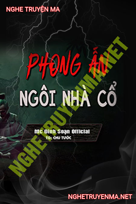 Phong Ấn Ngôi Nhà Cổ