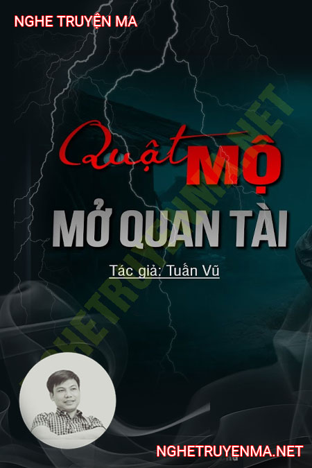 Quật Mộ Mở Quan Tài