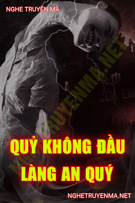 Quỷ Không Đầu Làng An Quý