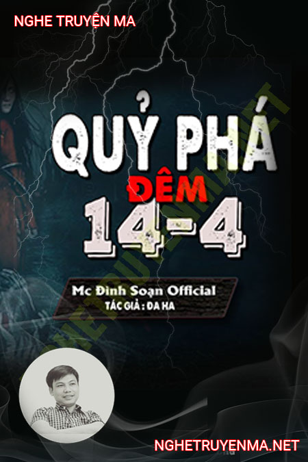 Quỷ Phá Đêm 14-4