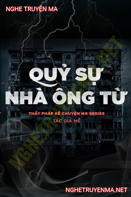 Quỷ Sự Nhà Ông Tư