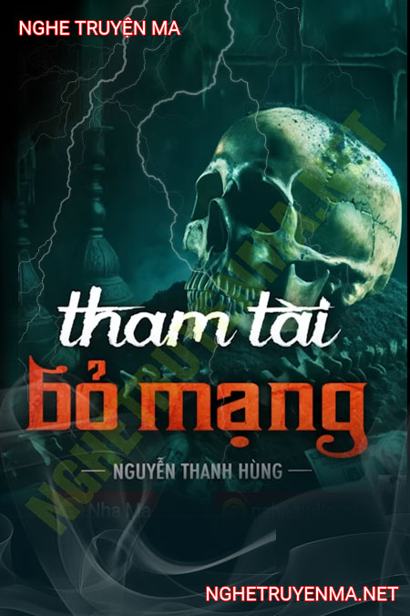 Tham Tài Bỏ Mạng