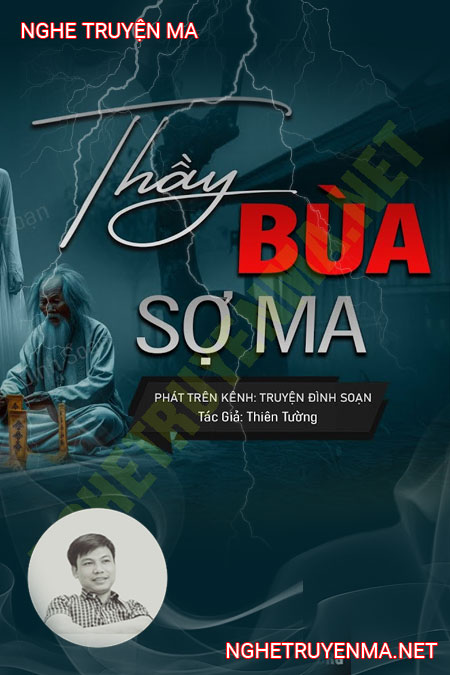 Thầy Bùa Sợ Ma