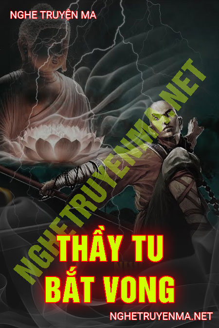 Thầy Chùa Bắt Vong