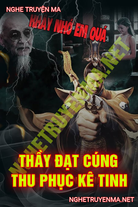 Thầy Đạt Cúng Hàng Phục Kê Tinh