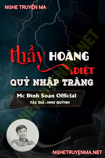 Thầy Hoàng Diệt Quỷ Nhập Tràng