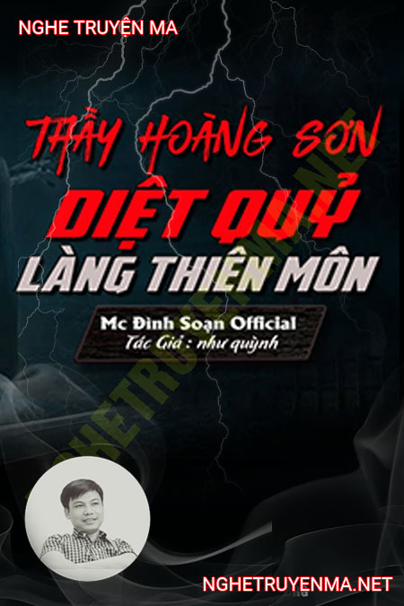 Thầy Hoàng Sơn Diệt Quỷ Làng Thiên Môn