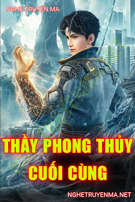 Thầy Phong Thủy Cuối Cùng