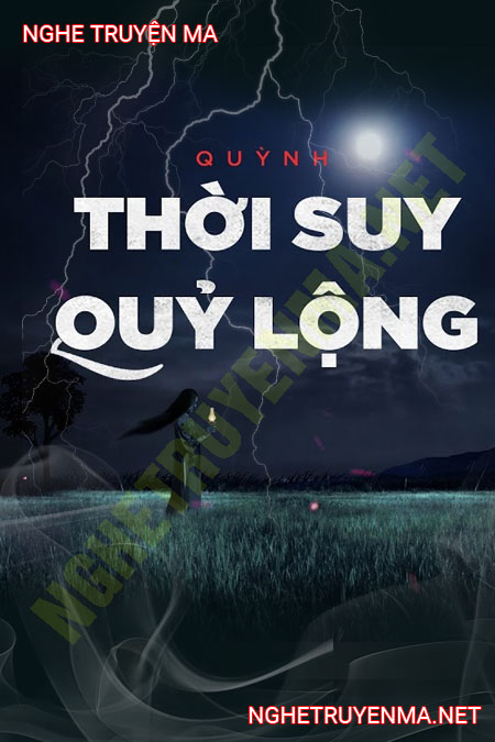 Thời Suy Quỷ Lộng