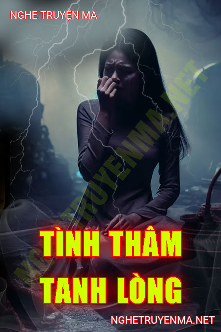 Tình Thâm Tanh Lòng