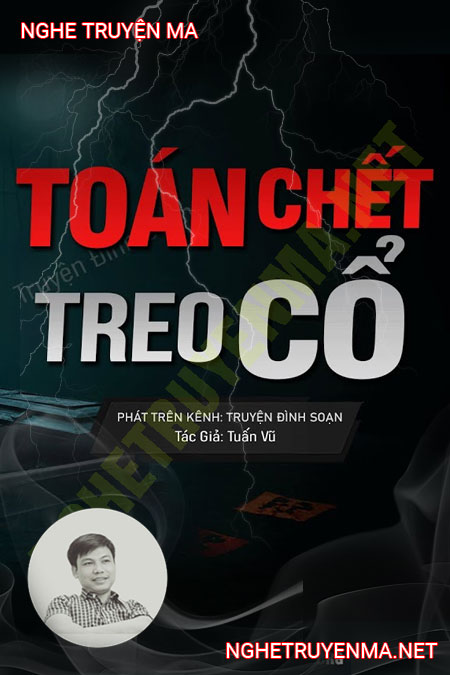 Toán C.hết Treo Cổ