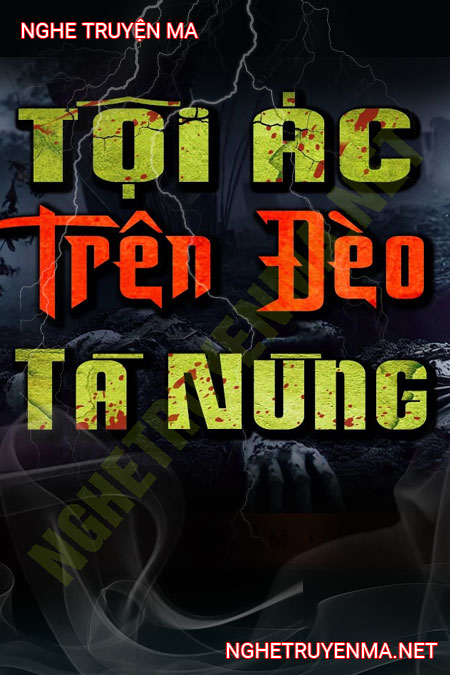 Tội Ác Trên Đèo Tà Nùng