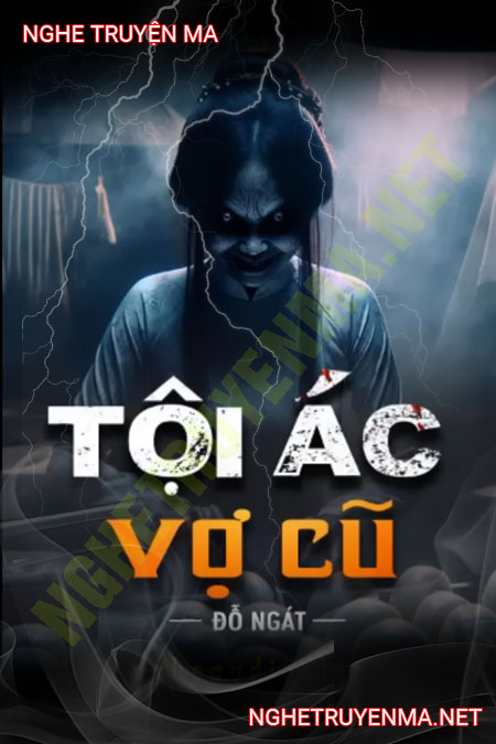 Tội Ác Vợ Cũ